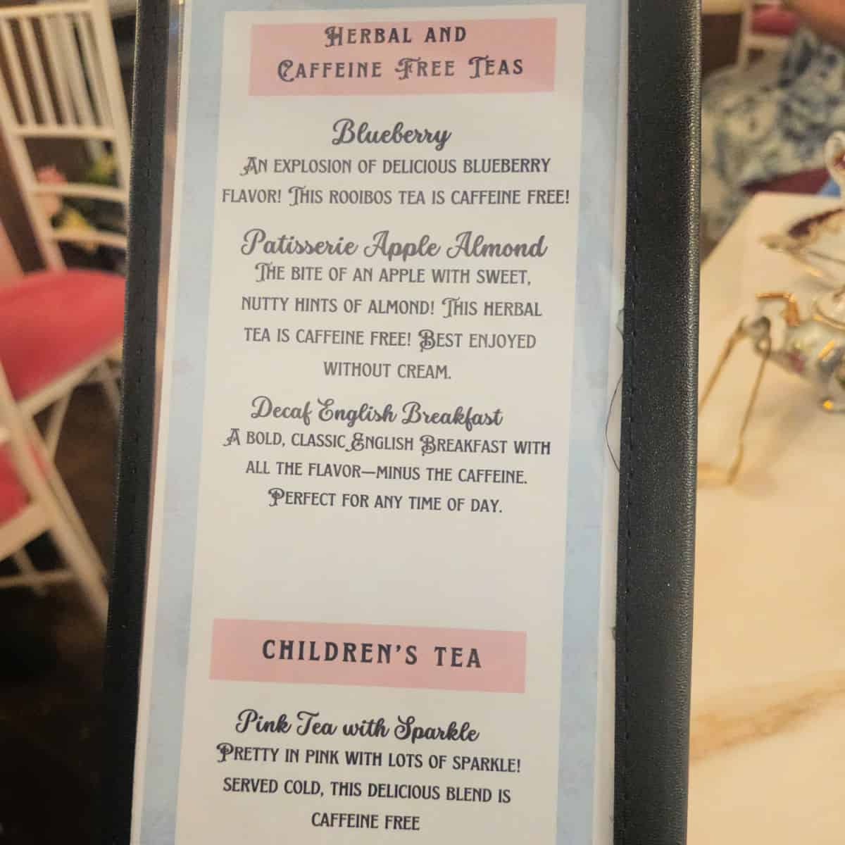 Herbal and Caffeine Free tea menu and childrens tea menu